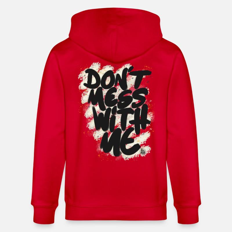 Don't mess with me - Veste à capuche bio CULTIVATOR Stanley/Stella Unisexe - rouge