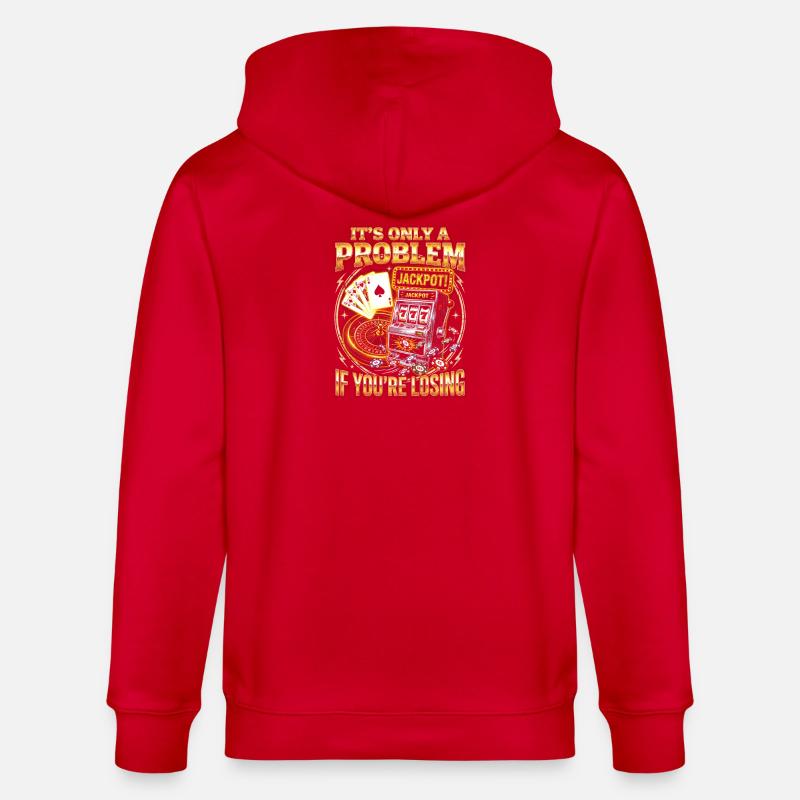 Nur ein Problem Beim Verlieren - Stanley/Stella Unisex Bio-Kapuzenjacke CULTIVATOR  - Rot