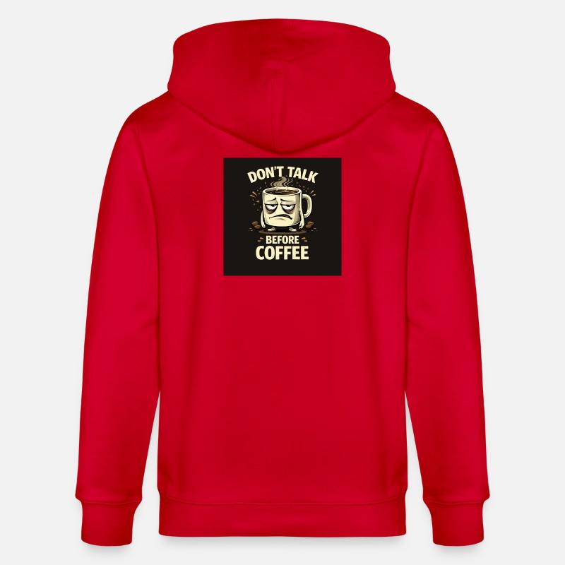 Sprich nicht vor dem Kaffee - Stanley/Stella Unisex Bio-Kapuzenjacke CULTIVATOR  - Rot