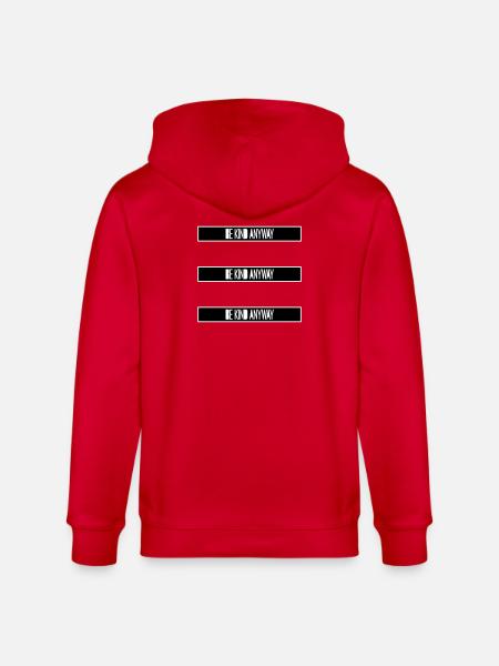 Be Kind Anyway Friendliness Statement Saying - Stanley/Stella CULTIVATOR Unisex Organic Hooded Jacket - red