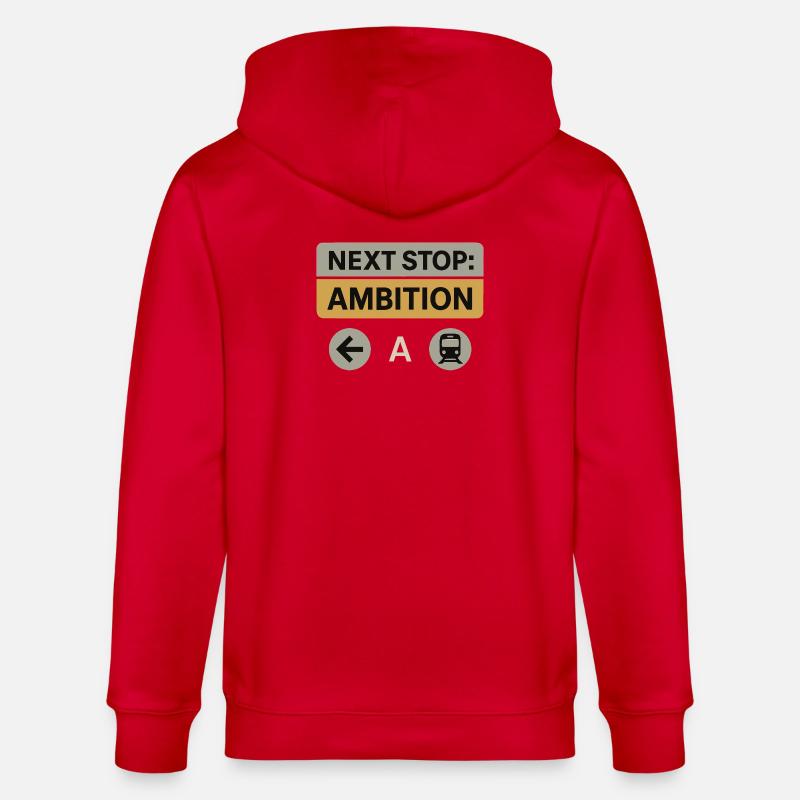 Next Stop: Ambition – Motivation Design - Stanley/Stella Unisex Bio-Kapuzenjacke CULTIVATOR  - Rot