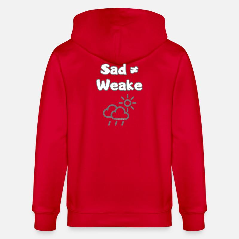 Sad ≠ Weak – Mental Wellbeing Statement - Stanley/Stella Unisex Bio-Kapuzenjacke CULTIVATOR - Rot