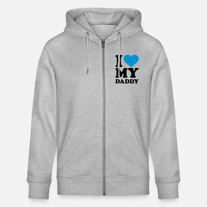 I love my Daddy - Veste à capuche bio CULTIVATOR Stanley/Stella Unisexe - gris chiné