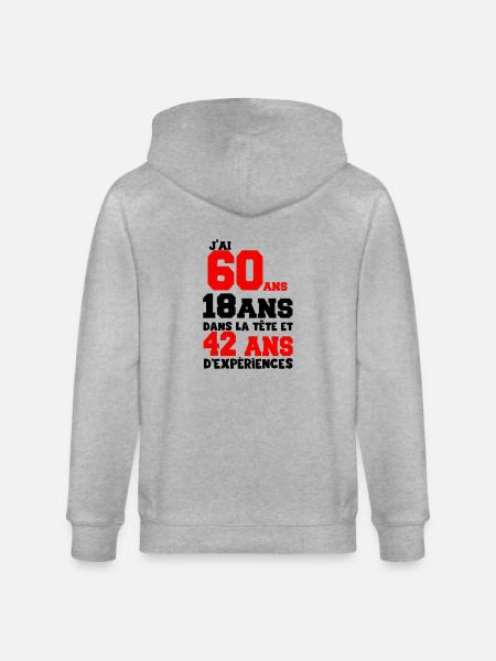 j'ai 60 ans - Veste à capuche bio CULTIVATOR Stanley/Stella Unisexe - gris chiné