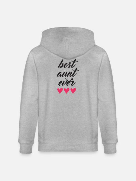 Best Aunt Ever - Stanley/Stella CULTIVATOR Unisex Organic Hooded Jacket - heather grey