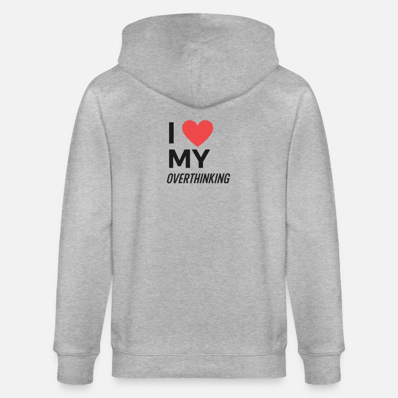 I Love My Overthinking - Stanley/Stella CULTIVATOR  Unisex Organic Hooded Jacket - heather grey