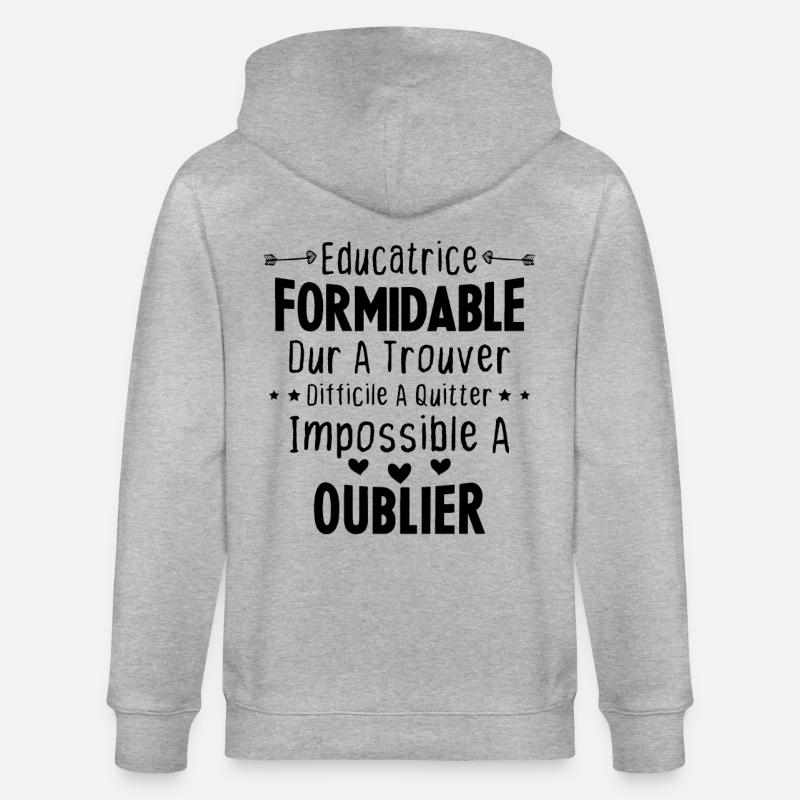 Éducatrice formidable cadeau Éducatrice d'école - Veste à capuche bio CULTIVATOR Stanley/Stella Unisexe - gris chiné