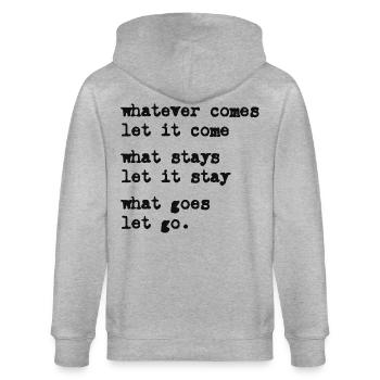 whatever comes let it come – Mindset – Typo-Motiv - Veste à capuche bio CULTIVATOR Stanley/Stella Unisexe - gris chiné - Dos - Luana (180cm)
