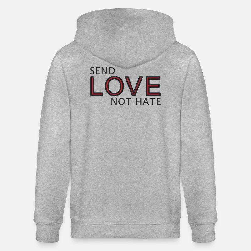 Send Love Not Hate Statement - Stanley/Stella Unisex Bio-Kapuzenjacke CULTIVATOR  - Grau meliert
