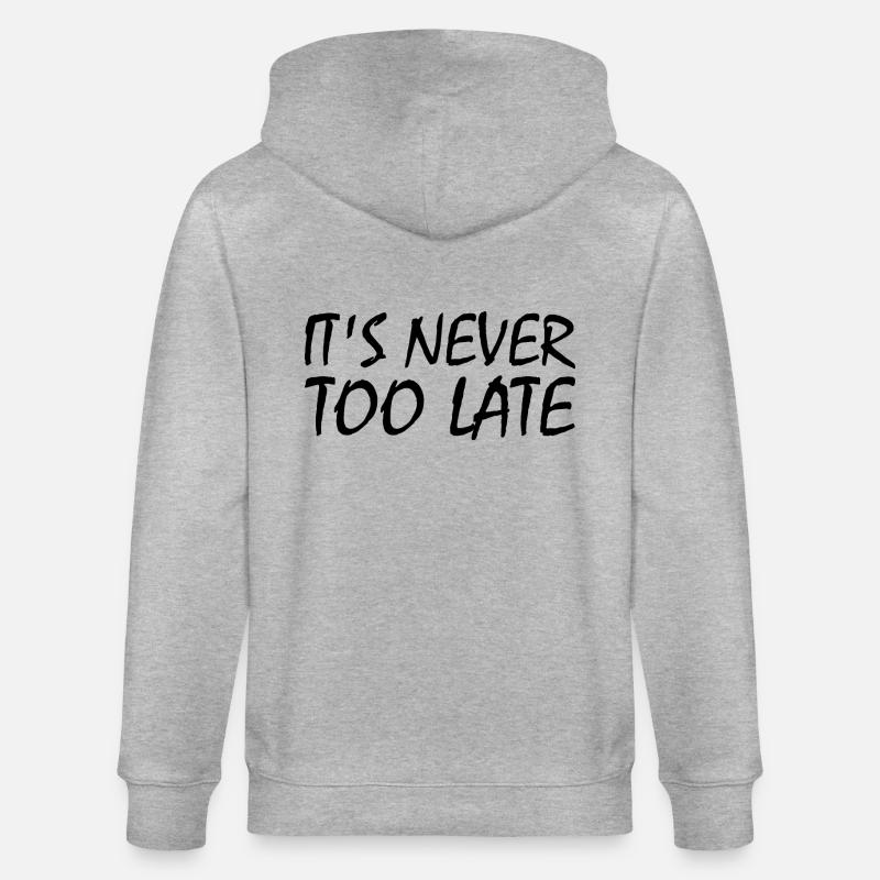 It's never too late - Veste à capuche bio CULTIVATOR Stanley/Stella Unisexe - gris chiné