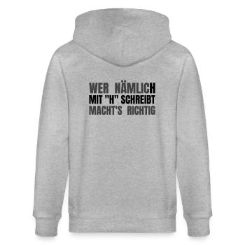 Wer nämlich mit "h" schreibt - Lehrer Deutsch Lk - Stanley/Stella Unisex Bio-Kapuzenjacke CULTIVATOR  - Grau meliert - Hinten - Luana (180cm)