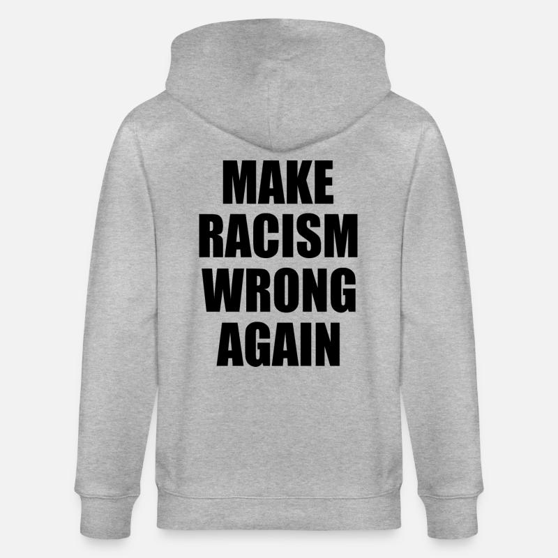 make racism wrong again - Veste à capuche bio CULTIVATOR Stanley/Stella Unisexe - gris chiné
