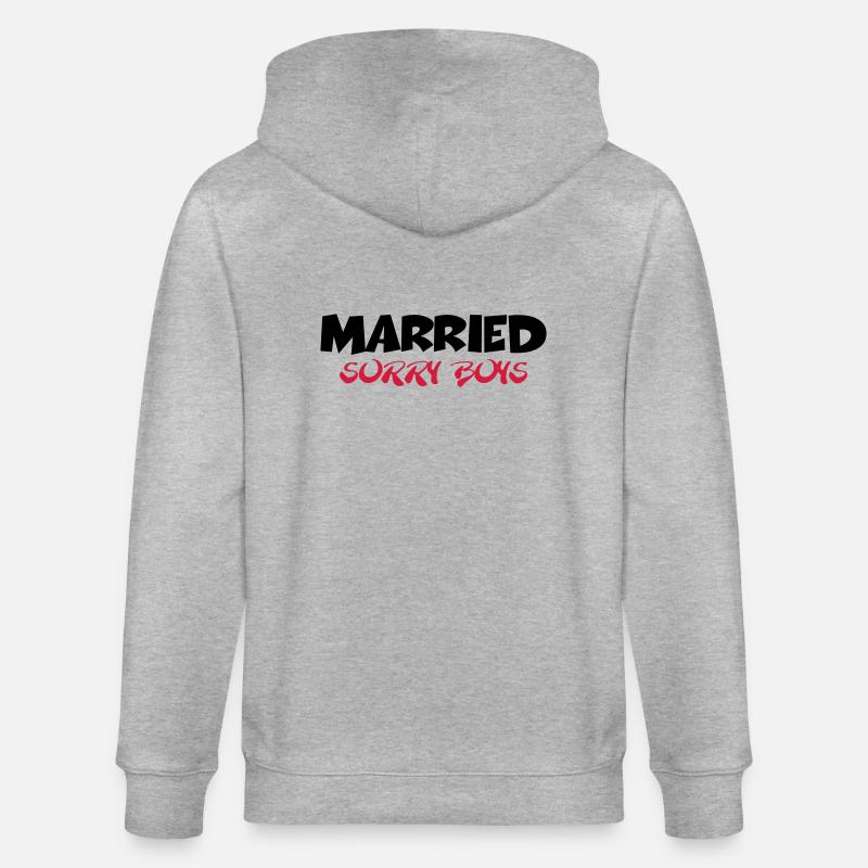 Married - sorry boys - Veste à capuche bio CULTIVATOR Stanley/Stella Unisexe - gris chiné