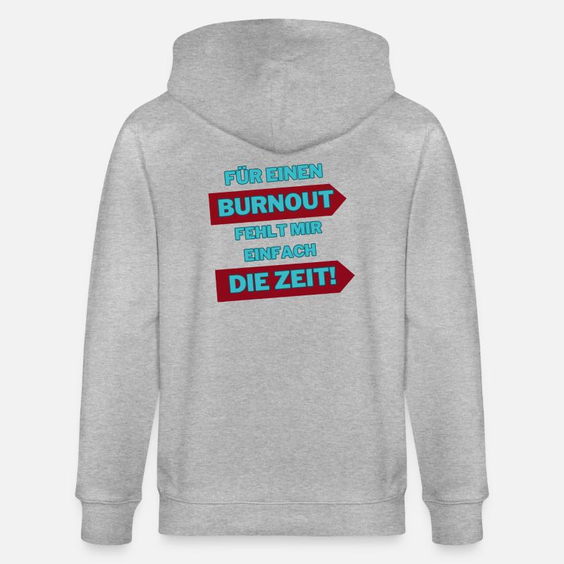 « Burn-out pendant un moment » - Veste à capuche bio CULTIVATOR Stanley/Stella Unisexe - gris chiné
