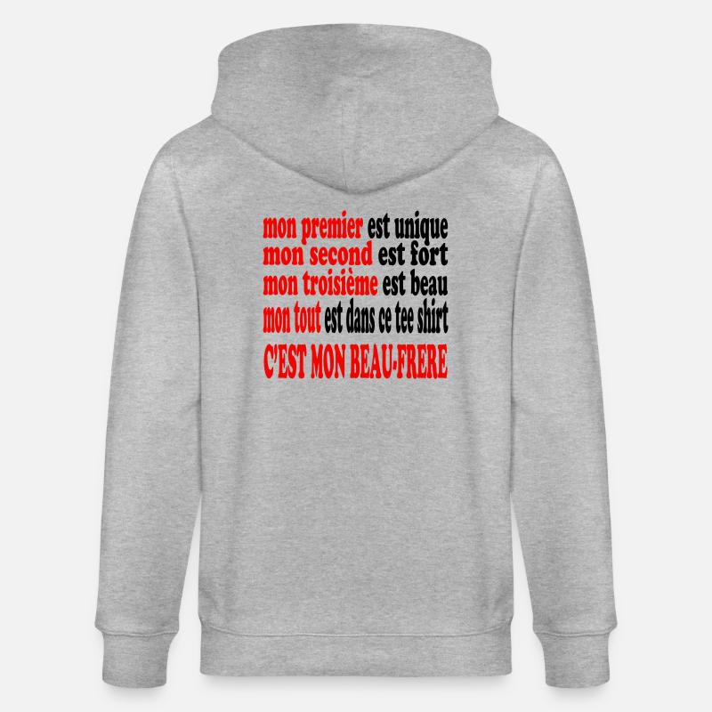 Mon Beau Frère est beau - Veste à capuche bio CULTIVATOR Stanley/Stella Unisexe - gris chiné