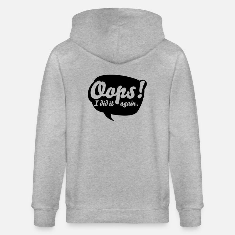 Oops, i did it again - Stanley/Stella Unisex Bio-Kapuzenjacke CULTIVATOR  - Grau meliert