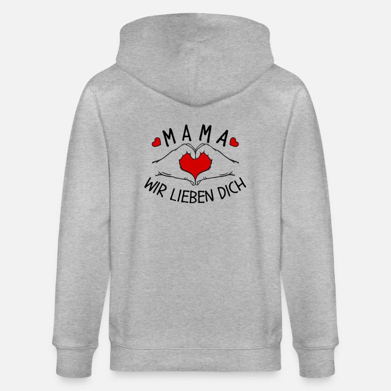 Mama wir lieben Dich - Stanley/Stella Unisex Bio-Kapuzenjacke CULTIVATOR - Grau meliert