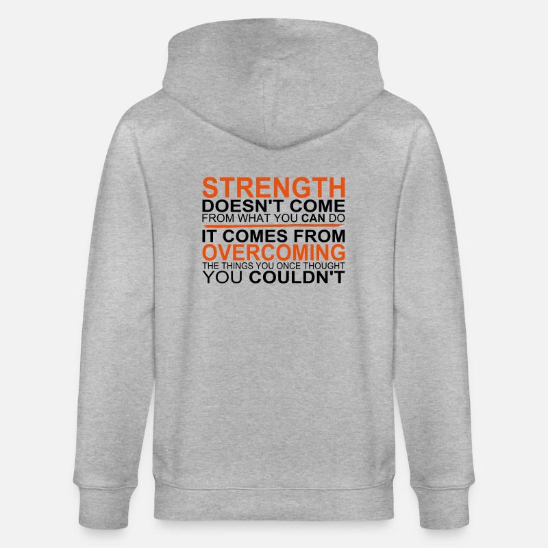 Strength comes from Overcoming - Veste à capuche bio CULTIVATOR Stanley/Stella Unisexe - gris chiné