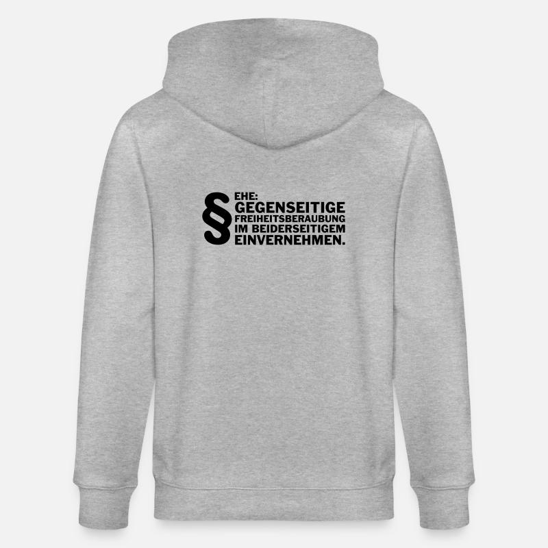 Mariage: Privation mutuelle de liberté .... - Veste à capuche bio CULTIVATOR Stanley/Stella Unisexe - gris chiné