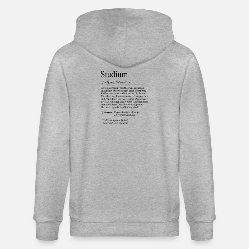 Unispruch "Studium" Student Geschenk, Studenten - Stanley/Stella Unisex Bio-Kapuzenjacke CULTIVATOR  - Grau meliert