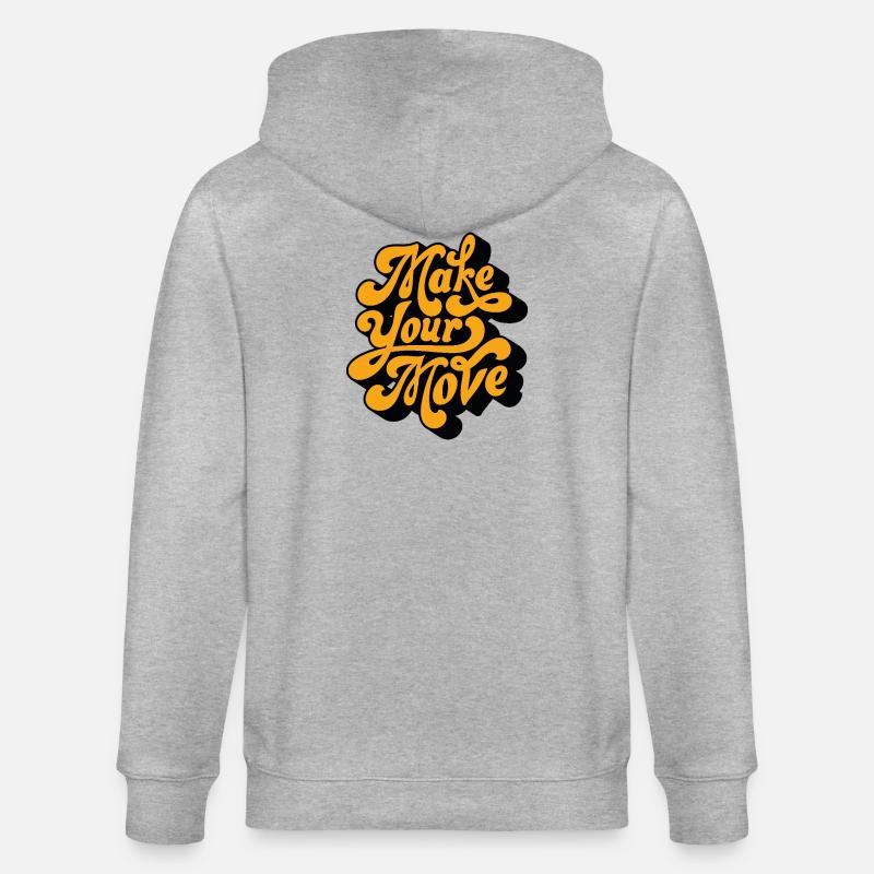 Make Your Move Retro Script - Stanley/Stella CULTIVATOR  Unisex Organic Hooded Jacket - heather grey