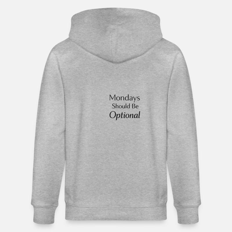 Le lundi devrait être optionnel - Veste à capuche bio CULTIVATOR Stanley/Stella Unisexe - gris chiné