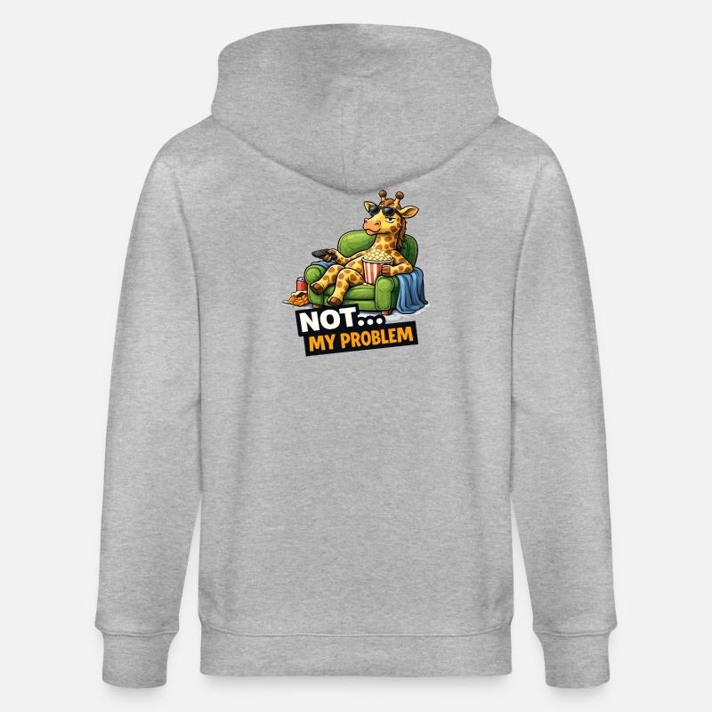 Not My Problem Giraffe Canapé Meme - Veste à capuche bio CULTIVATOR Stanley/Stella Unisexe - gris chiné