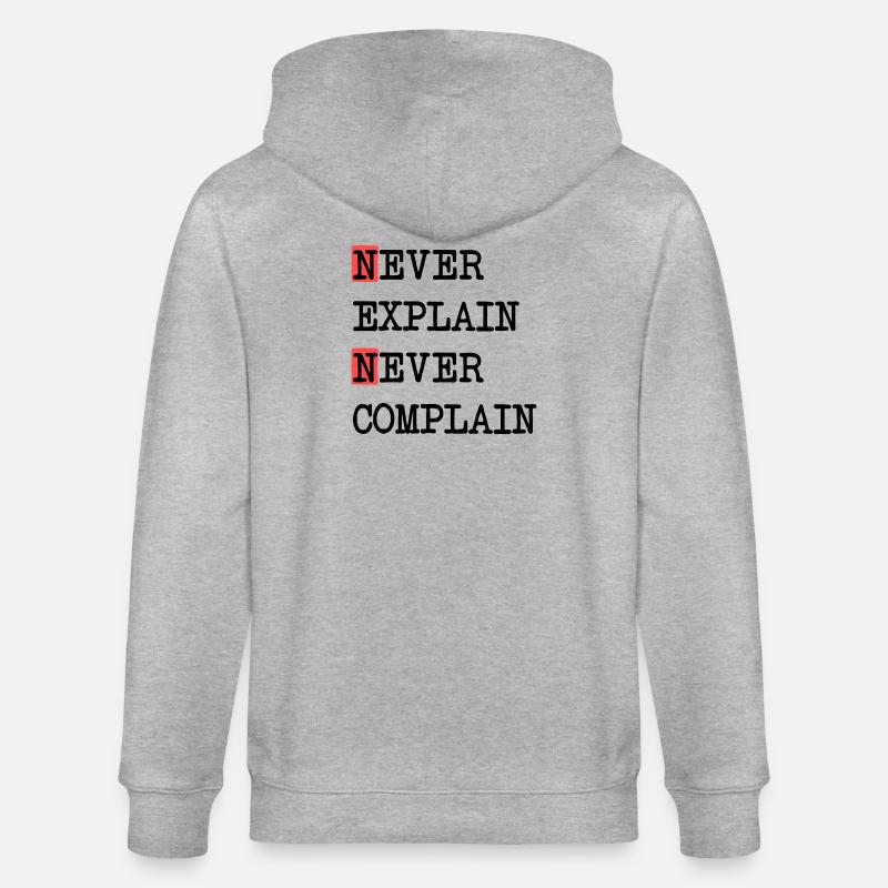 Never Explain – Never Complain, cooles Lebensmotto - Stanley/Stella Unisex Bio-Kapuzenjacke CULTIVATOR  - Grau meliert