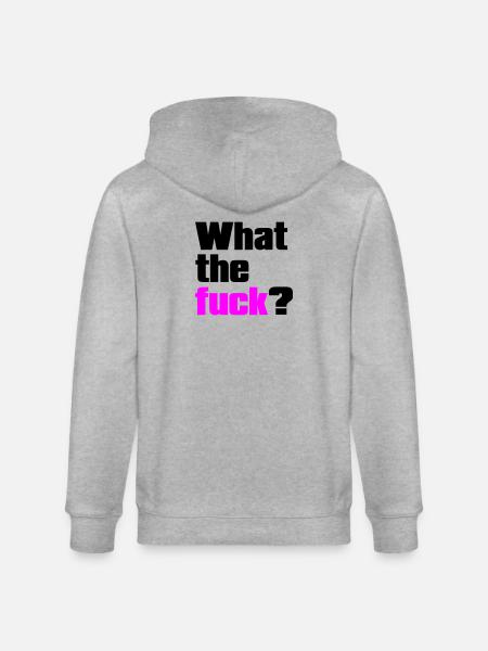 what the fuck ? - Stanley/Stella CULTIVATOR Unisex Organic Hooded Jacket - heather grey