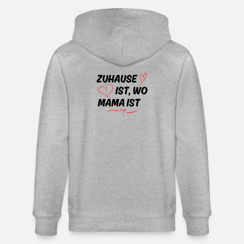 La maison, c’est là où maman dit - Veste à capuche bio CULTIVATOR Stanley/Stella Unisexe - gris chiné