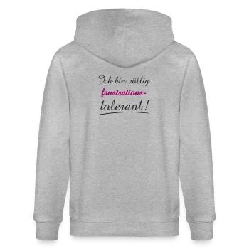 Confident Quote I'm Frustration Tolerant - Stanley/Stella CULTIVATOR  Unisex Organic Hooded Jacket - heather grey - Back - Luana (180cm)