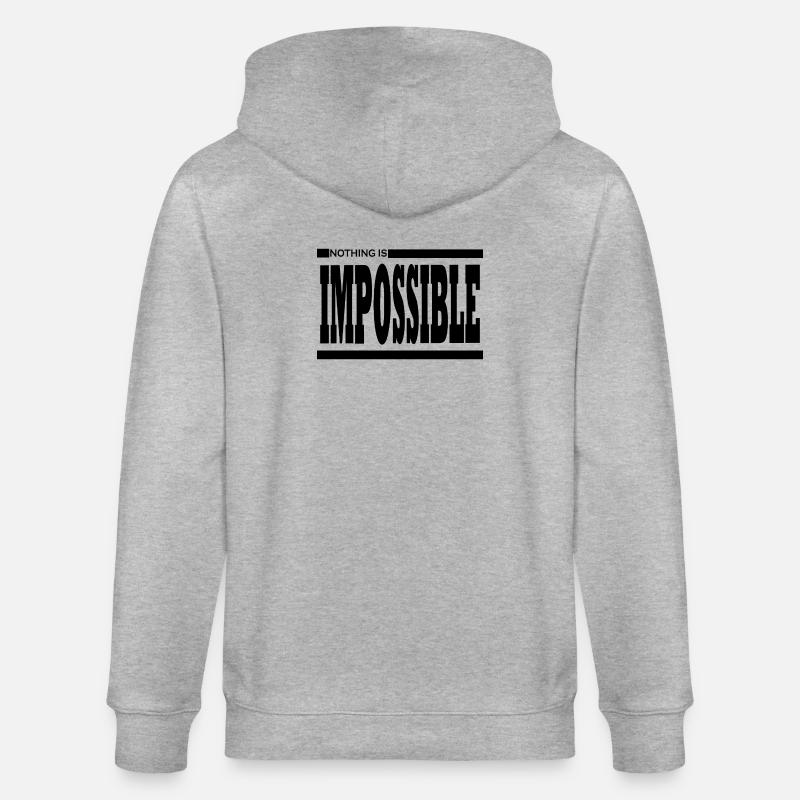 NOTHING IS IMPOSSIBLE - Veste à capuche bio CULTIVATOR Stanley/Stella Unisexe - gris chiné