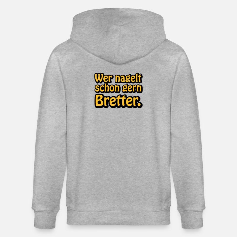Wer nagelt schon gern Bretter - Stanley/Stella Unisex Bio-Kapuzenjacke CULTIVATOR - Grau meliert