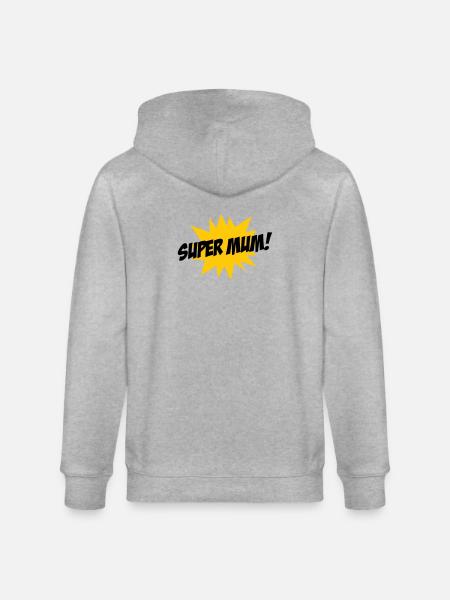 Super Mom - Mother's Day - Stanley/Stella CULTIVATOR Unisex Organic Hooded Jacket - heather grey