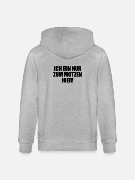 I'm just here to moan - Stanley/Stella CULTIVATOR Unisex Organic Hooded Jacket - heather grey