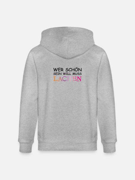 Wer schön sein will, muss lachen. - Stanley/Stella Unisex Bio-Kapuzenjacke CULTIVATOR - Grau meliert