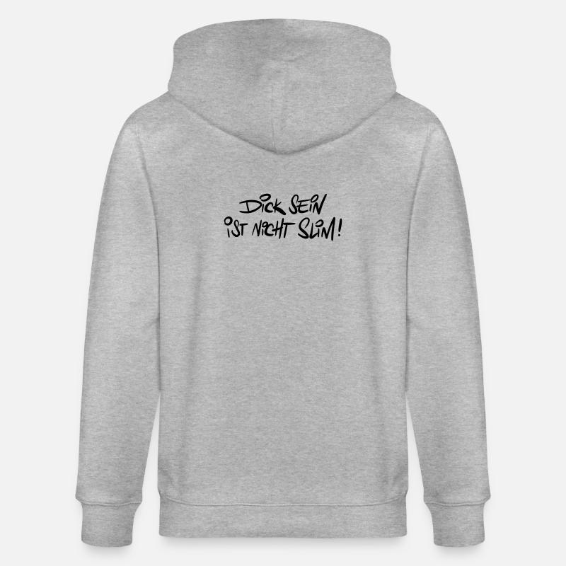 Dicksein Humor Spruch Wortwitz - Stanley/Stella Unisex Bio-Kapuzenjacke CULTIVATOR  - Grau meliert