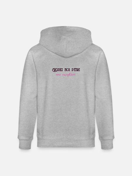 Excusez Moi DÊtre Une Exception - Veste à capuche bio CULTIVATOR Stanley/Stella Unisexe - gris chiné