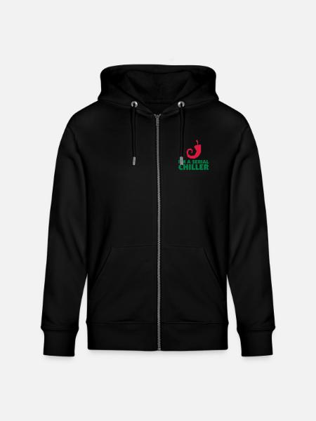 I m a Serial Chiller - Stanley/Stella CULTIVATOR Unisex Organic Hooded Jacket - black