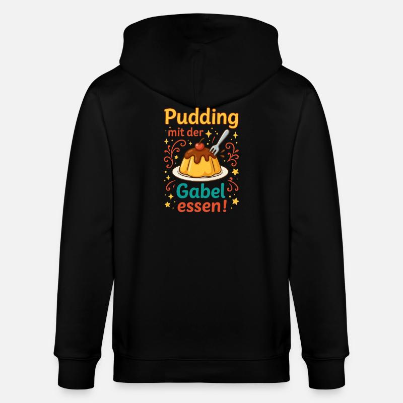 Pudding mit der Gabel Essen  - Stanley/Stella Unisex Bio-Kapuzenjacke CULTIVATOR  - Schwarz