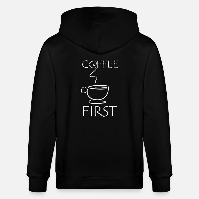 COFFEE: Coffee first - Stanley/Stella CULTIVATOR  Unisex Organic Hooded Jacket - black
