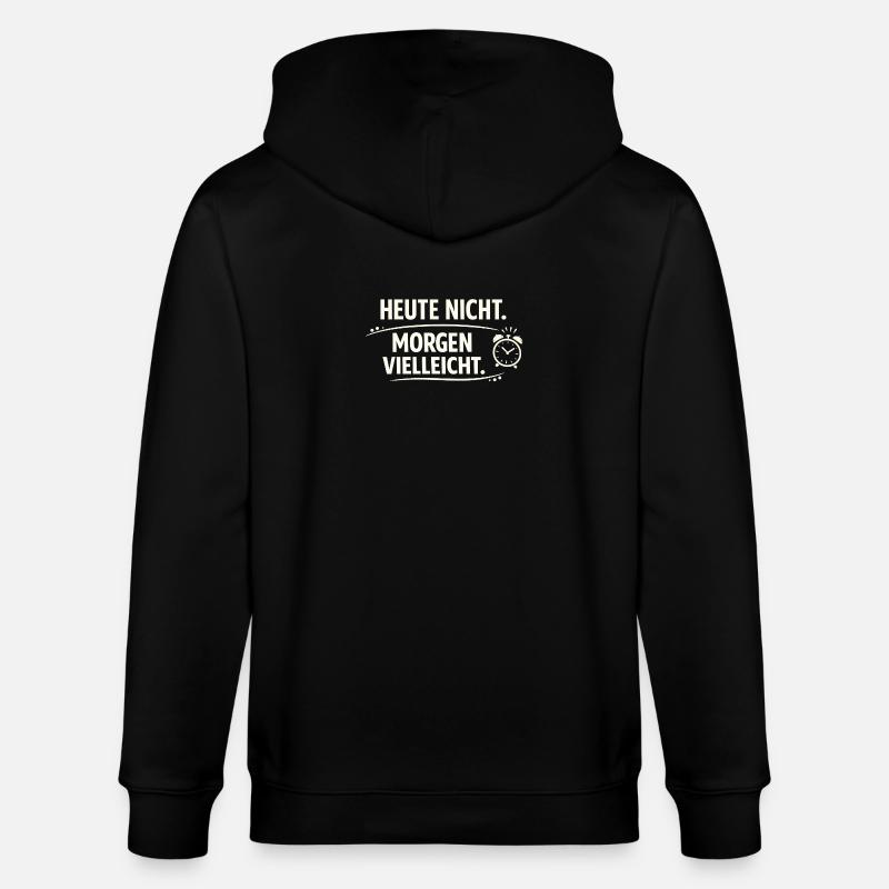 Aujourd’hui, pas peut-être demain - Veste à capuche bio CULTIVATOR Stanley/Stella Unisexe - noir