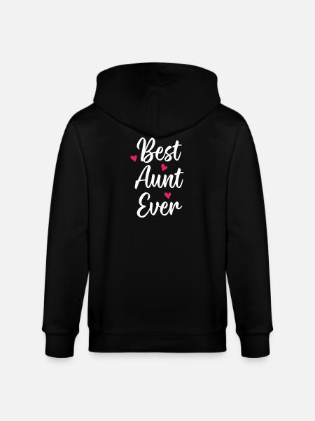 Best Aunt Ever - Stanley/Stella CULTIVATOR  Unisex Organic Hooded Jacket - black