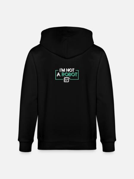 I'm Not a Robot - Stanley/Stella CULTIVATOR  Unisex Organic Hooded Jacket - black