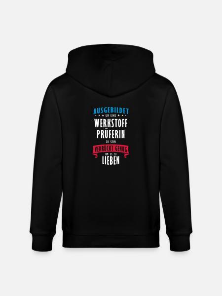 Werkstoffprüferin Beruf - Geschenk - Stanley/Stella Unisex Bio-Kapuzenjacke CULTIVATOR - Schwarz