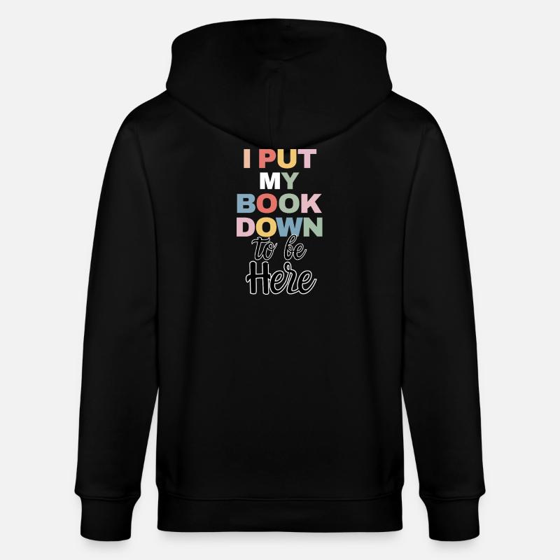 Funny Book Reader Quote Reading - Stanley/Stella Unisex Bio-Kapuzenjacke CULTIVATOR  - Schwarz
