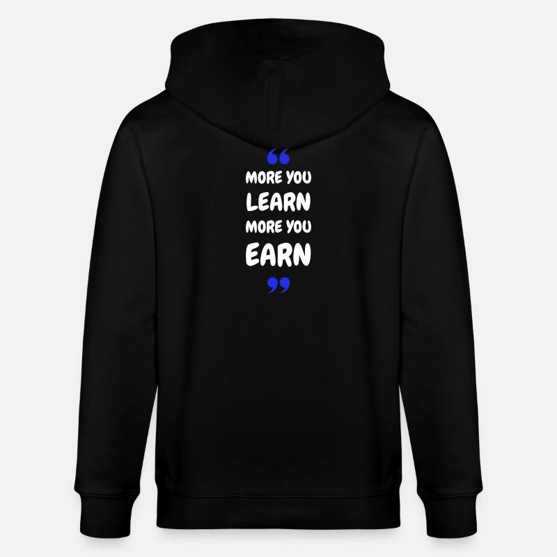 Plus vous apprenez, plus vous gagnez - Veste à capuche bio CULTIVATOR Stanley/Stella Unisexe - noir