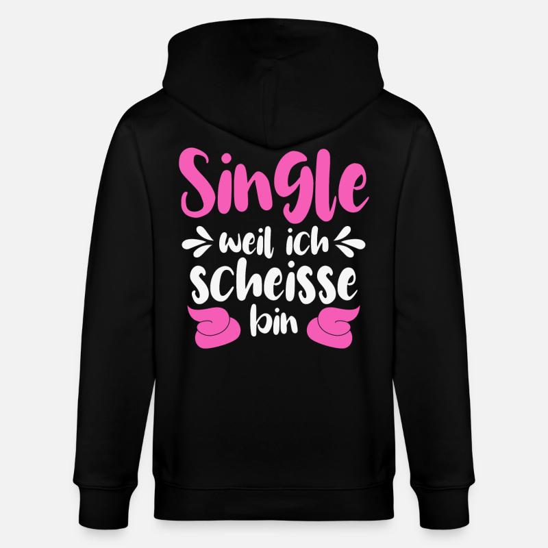 Single weil ich scheiße bin - Stanley/Stella Unisex Bio-Kapuzenjacke CULTIVATOR - Schwarz