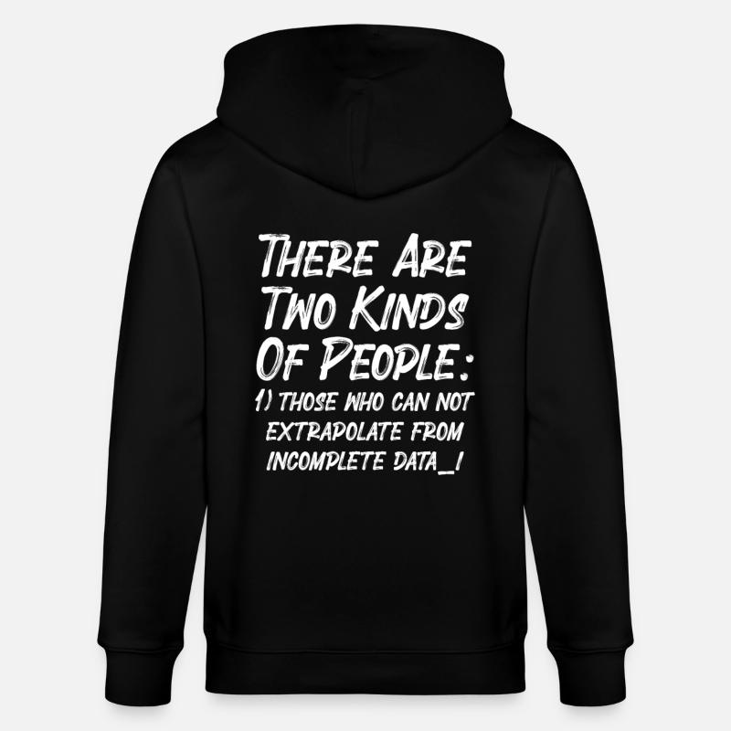 Incomplete Data Funny Science Nerd - Stanley/Stella CULTIVATOR  Unisex Organic Hooded Jacket - black