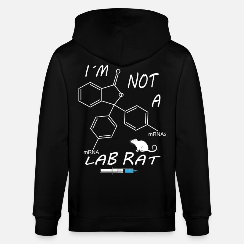 I'm not a lab rat - Stanley/Stella CULTIVATOR  Unisex Organic Hooded Jacket - black